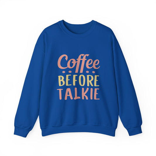 COFFEE BEFORE TALKIE - Unisex Heavy Blend™ Crewneck Sweatshirt