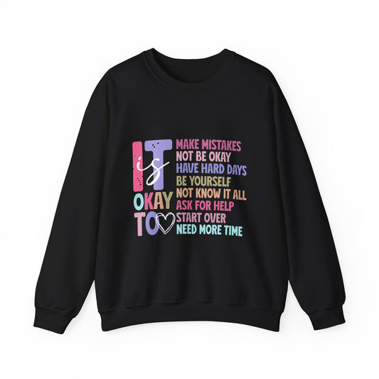 IT IS OKAY - Unisex Heavy Blend™ Crewneck Sweatshirt