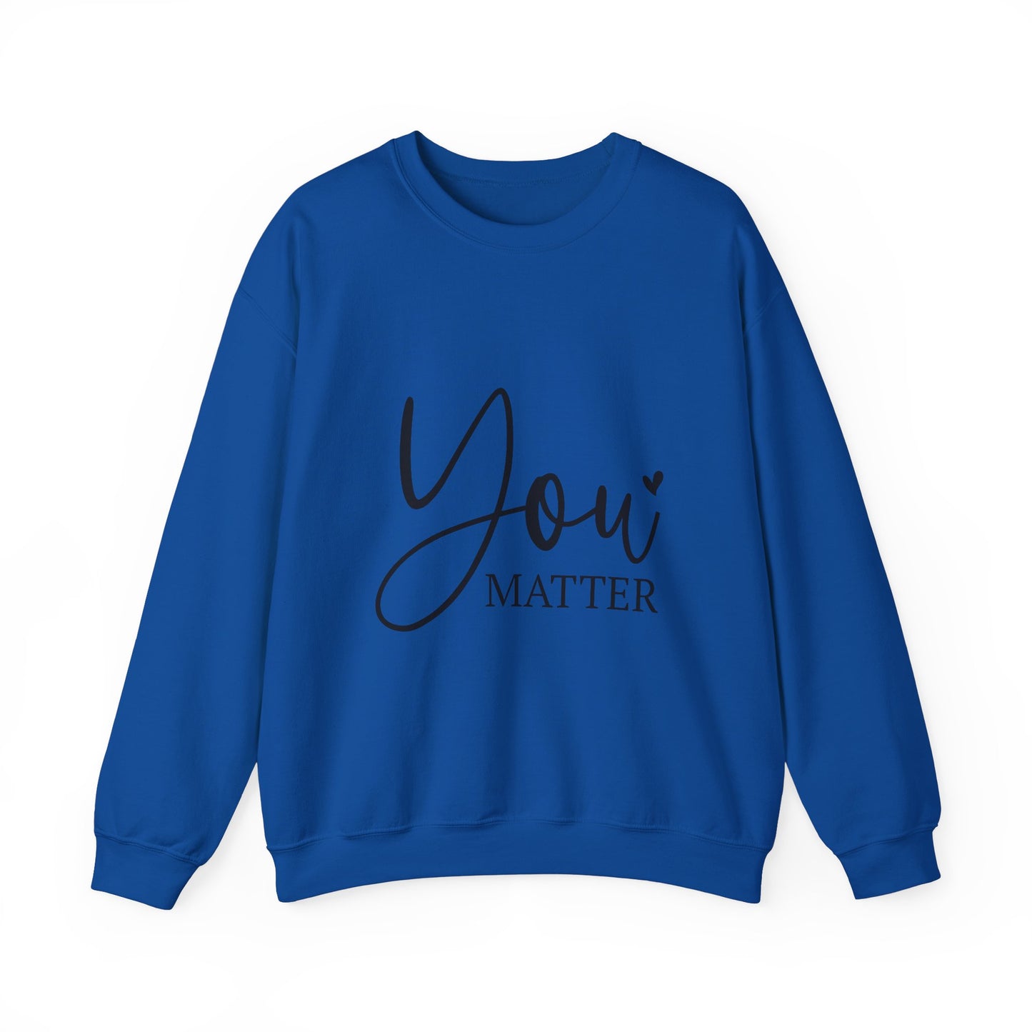 YOU MATTER - Unisex Heavy Blend™ Crewneck Sweatshirt